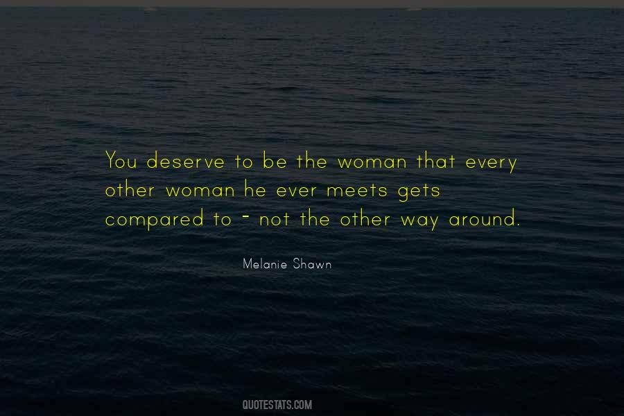 You Deserve More Than That Quotes #26909