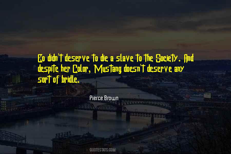 You Deserve Nothing But Best Quotes #2168