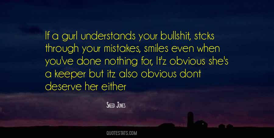 You Deserve Nothing Quotes #1399951
