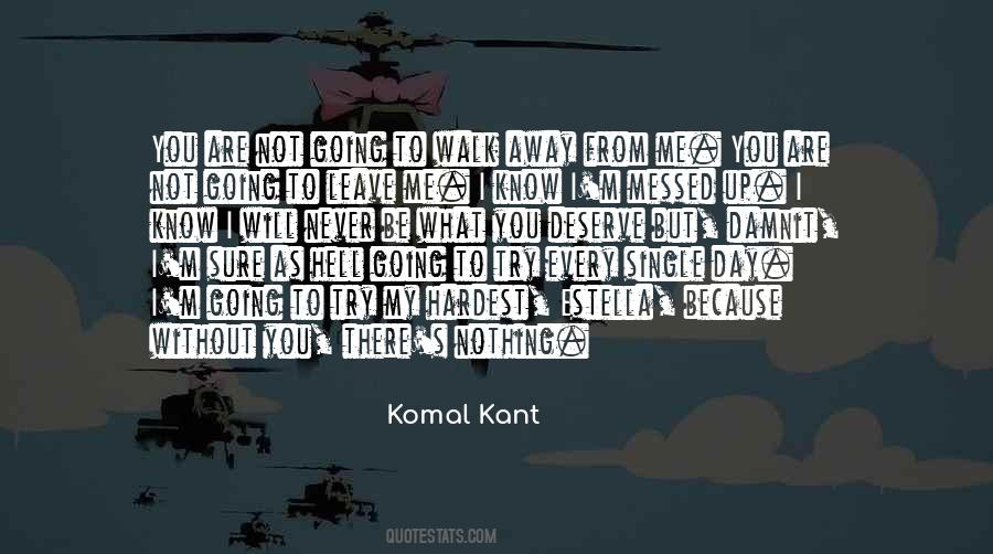 You Deserve Nothing Quotes #717860
