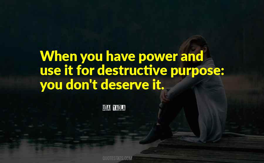 You Deserve Peace Quotes #1005036