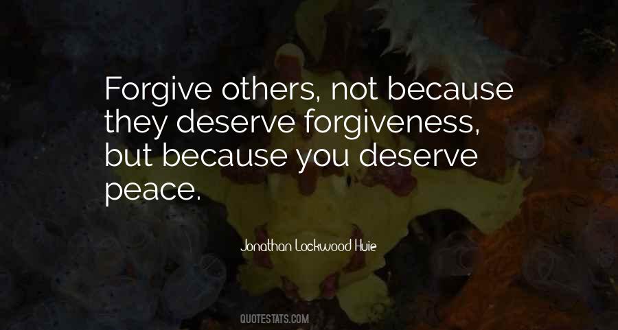 You Deserve Peace Quotes #1730943