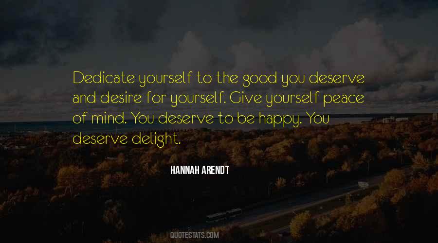 You Deserve Peace Quotes #711880