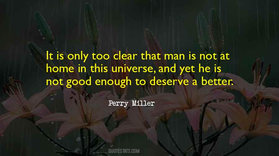 You Deserve So Much Better Quotes #226309