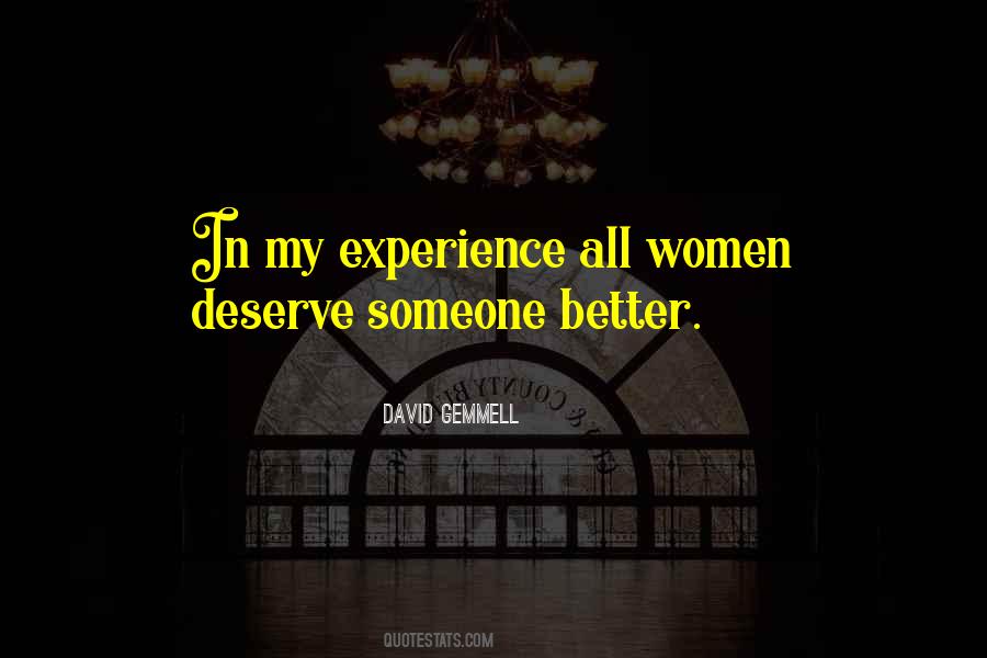 You Deserve Someone Better Than Me Quotes #83465