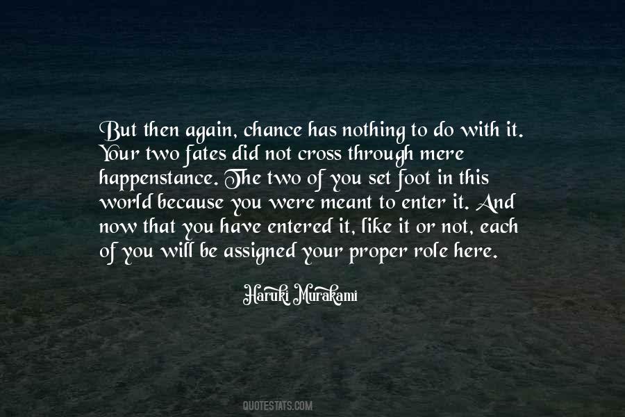 You Did It Again Quotes #1340983