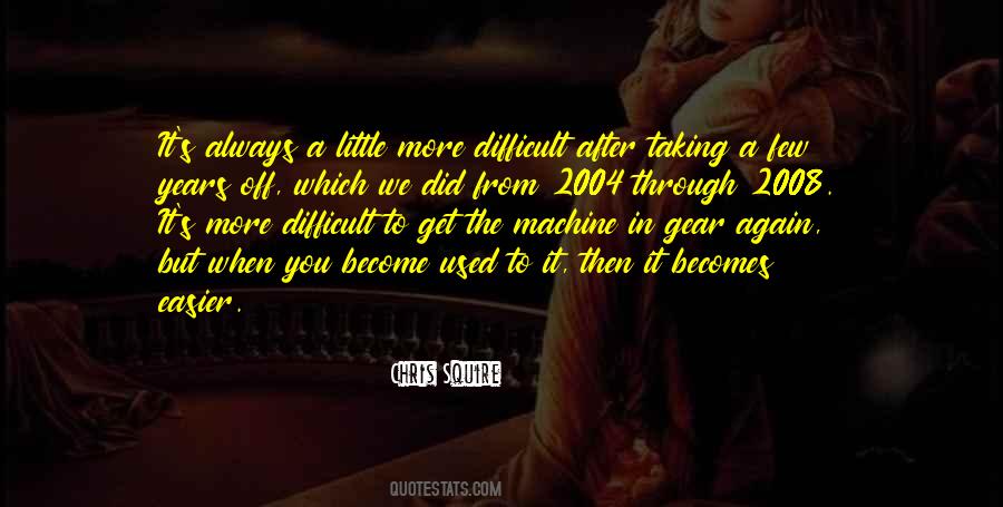 You Did It Again Quotes #1360262