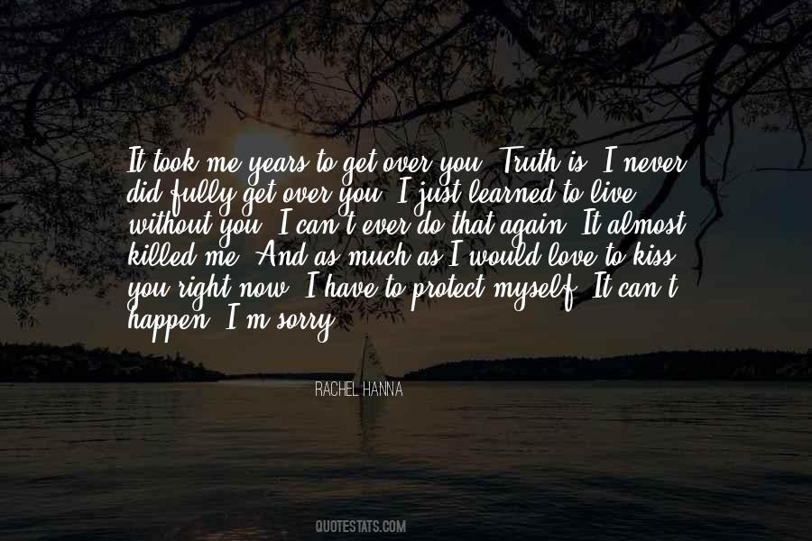 You Did It Again Quotes #597483