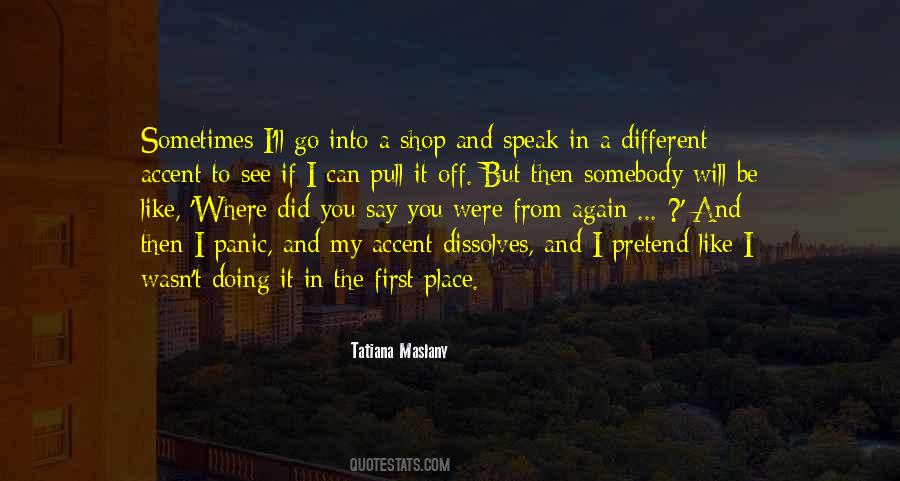 You Did It Again Quotes #767704