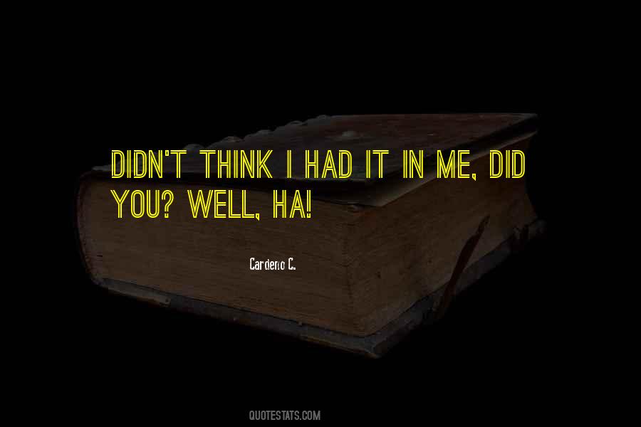 You Did It Well Quotes #91100