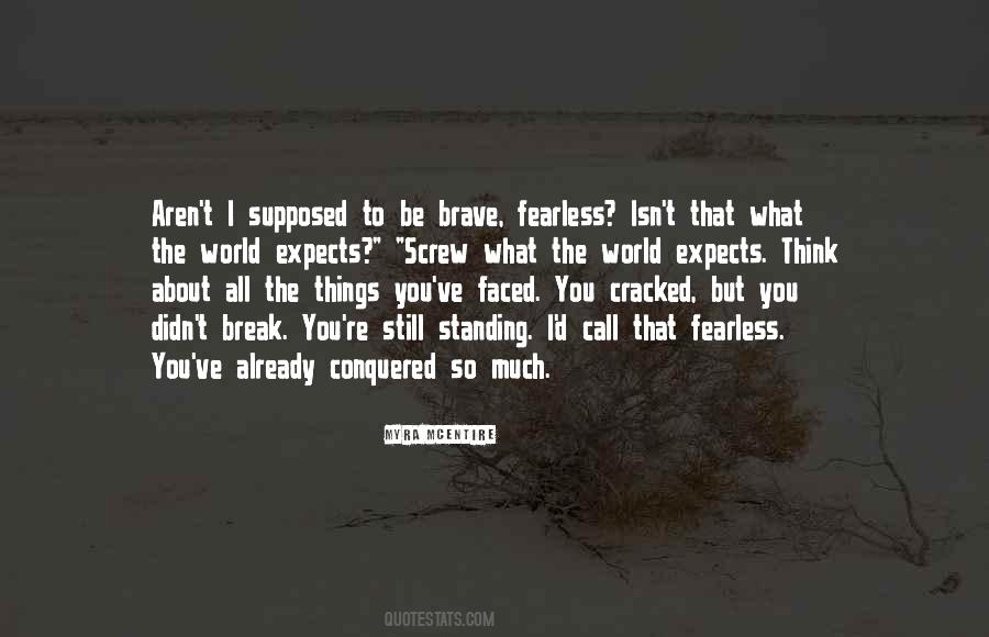 You Didn't Break Me Quotes #109691