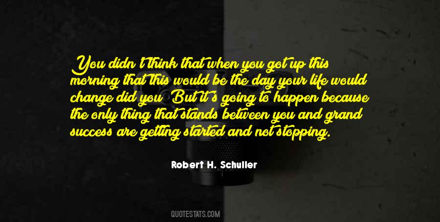 You Didn't Change Quotes #1168318