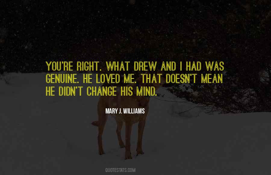 You Didn't Change Quotes #1195606