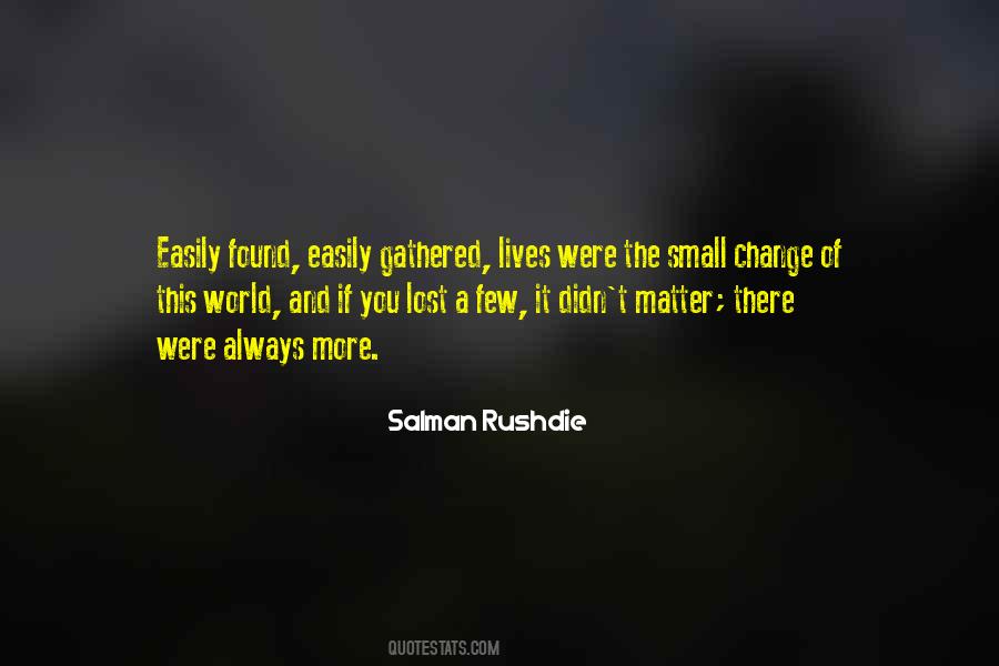 You Didn't Change Quotes #120552