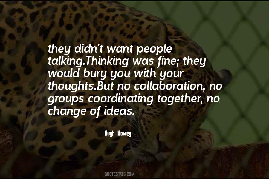 You Didn't Change Quotes #1322837