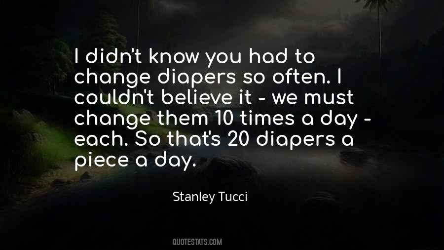 You Didn't Change Quotes #1466999