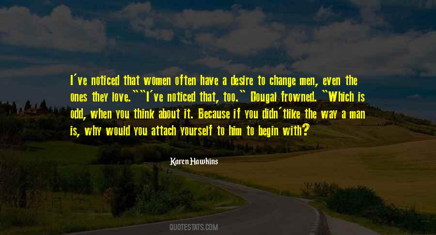 You Didn't Change Quotes #1734968