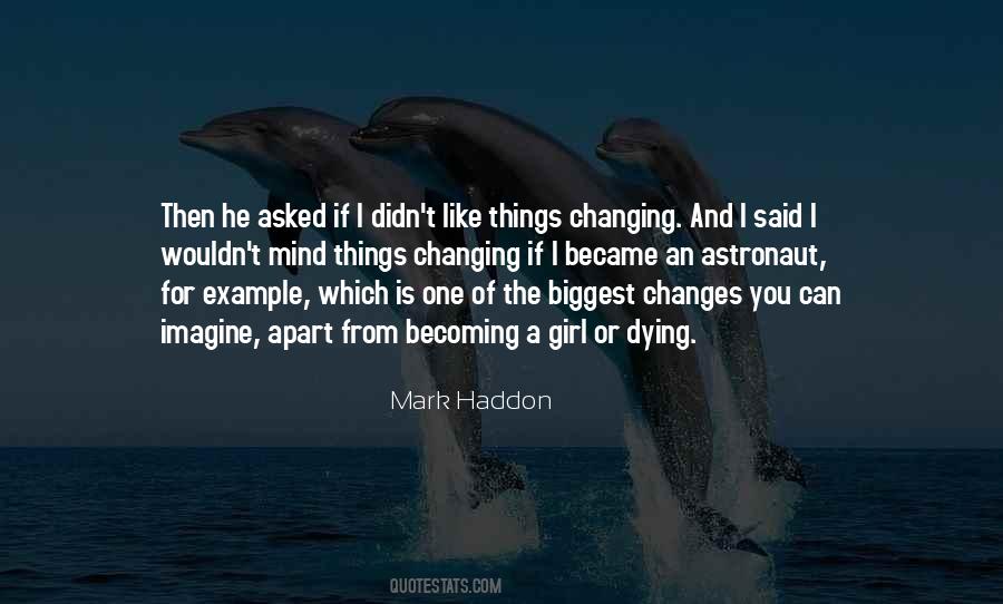 You Didn't Change Quotes #1767773