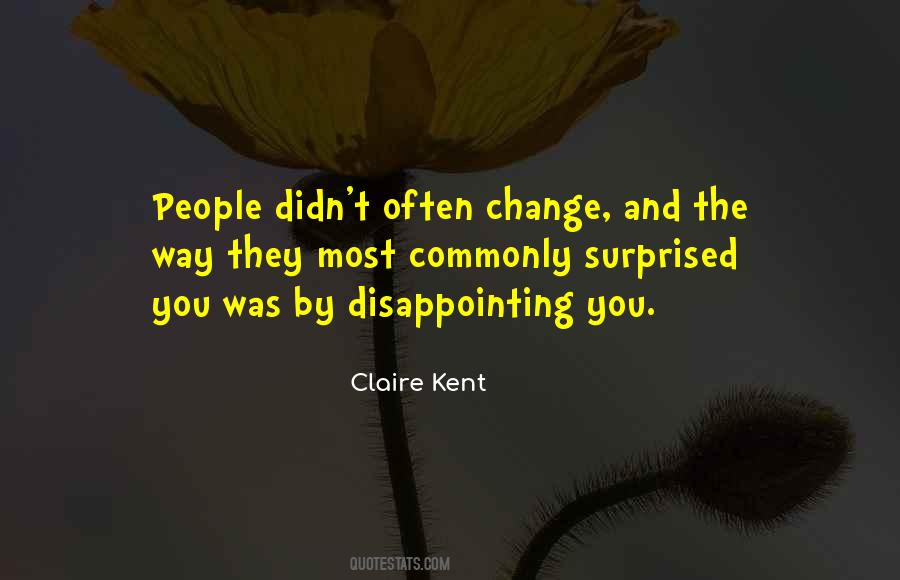 You Didn't Change Quotes #1776176
