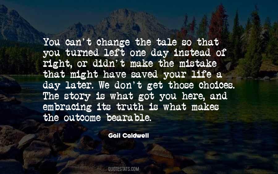 You Didn't Change Quotes #303041