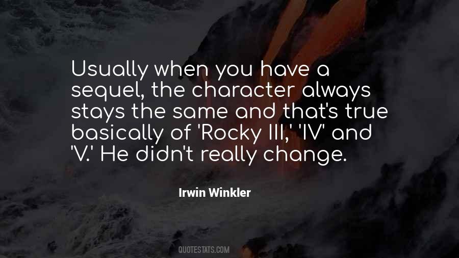 You Didn't Change Quotes #319527