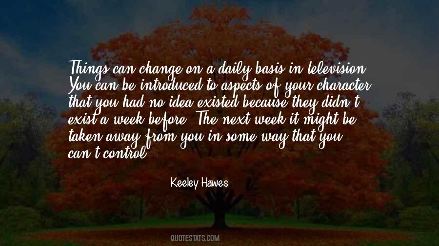 You Didn't Change Quotes #546035