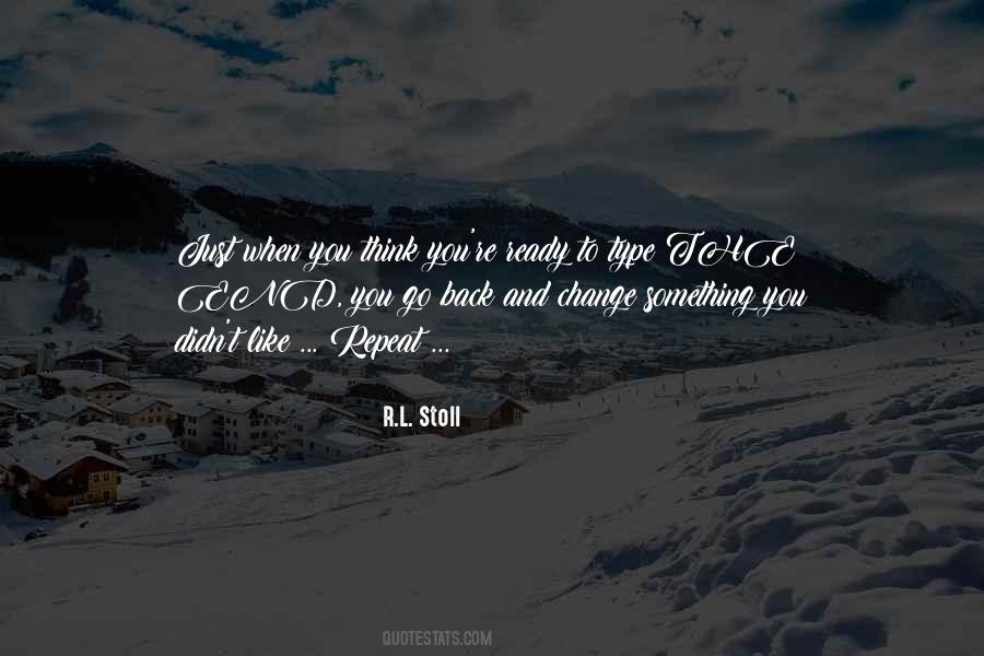 You Didn't Change Quotes #583685
