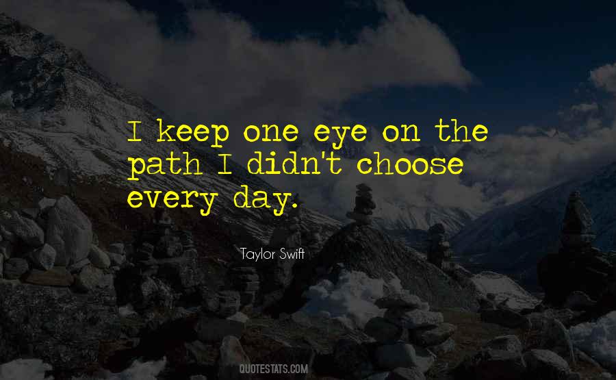 You Didn't Choose Me Quotes #69577