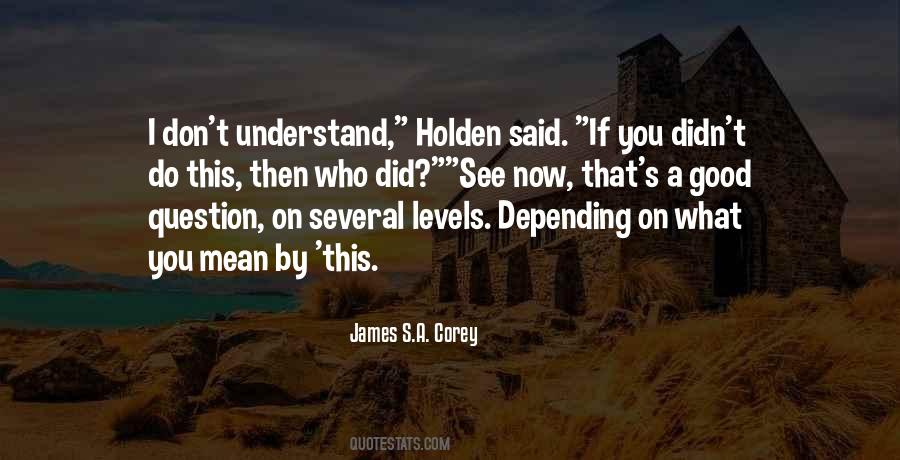 You Didn't Mean What You Said Quotes #111114