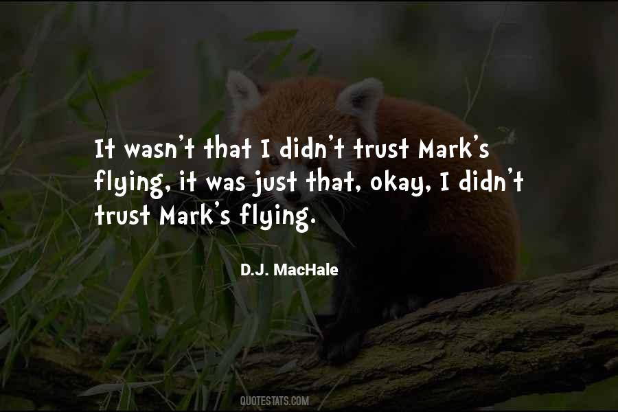 You Didn't Trust Me Quotes #538044