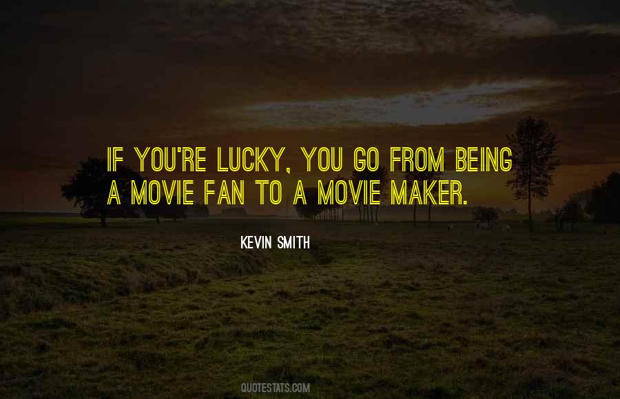 Quotes About Movie Maker #1018672