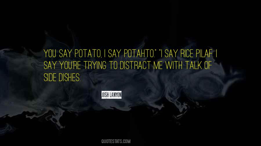 You Distract Me Quotes #1340512