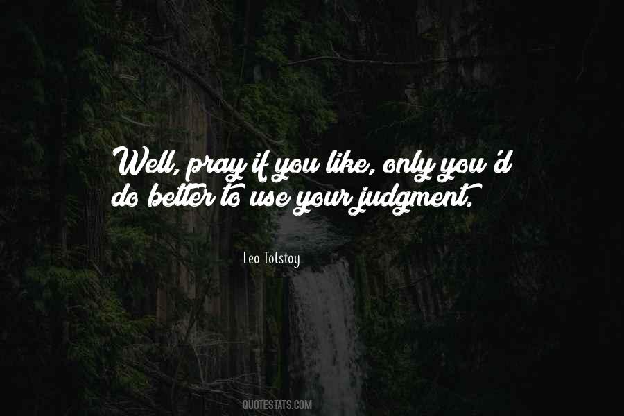 You Do Better Quotes #24024