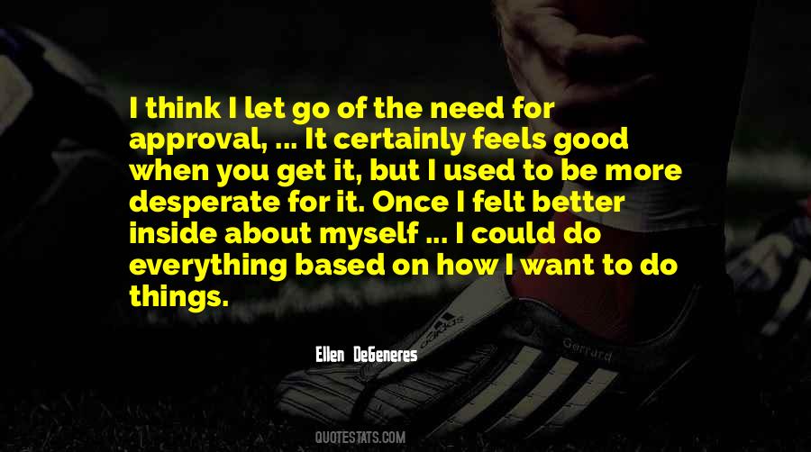 You Do Better Quotes #25899