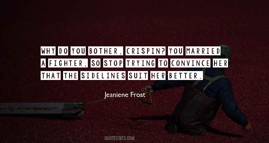 You Do Better Quotes #51074