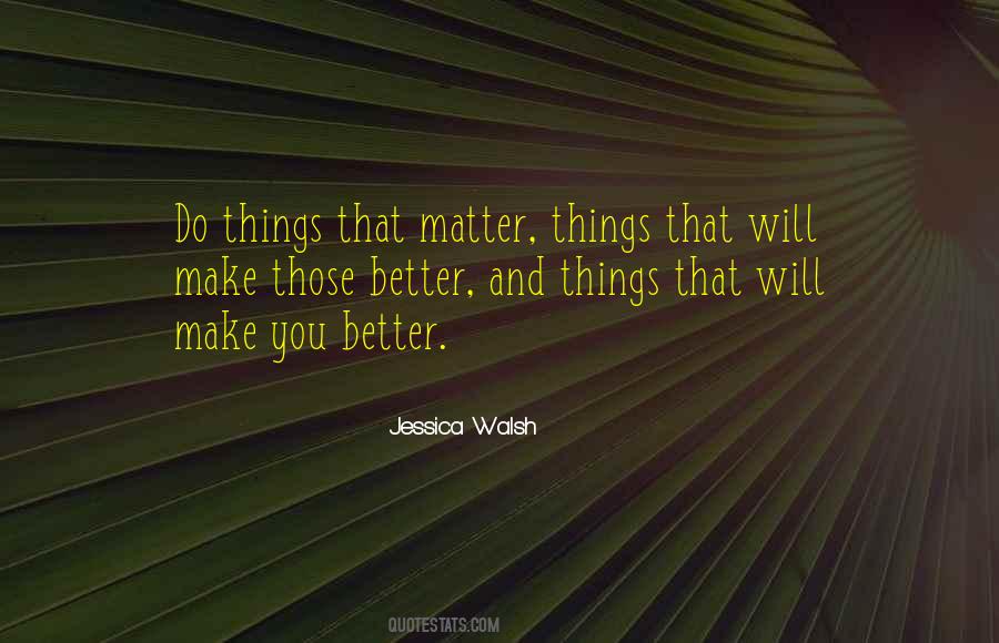 You Do Better Quotes #60545