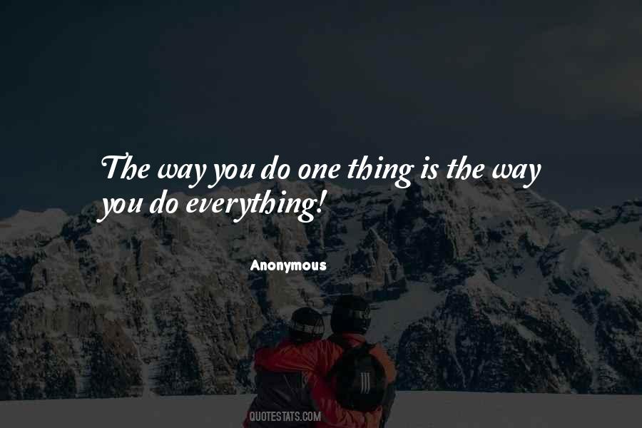 You Do Everything Quotes #1649536