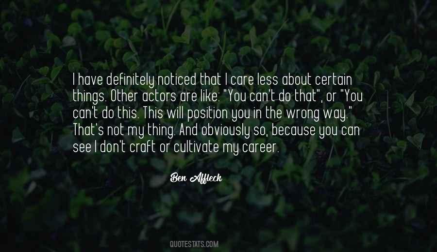 You Do Not Care Quotes #278041