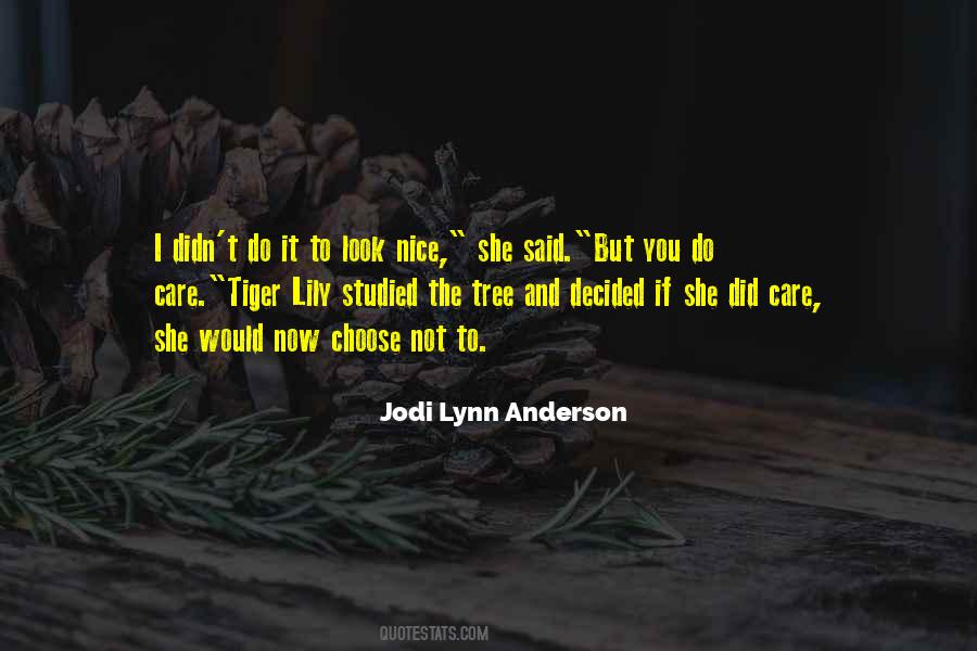 You Do Not Care Quotes #65292
