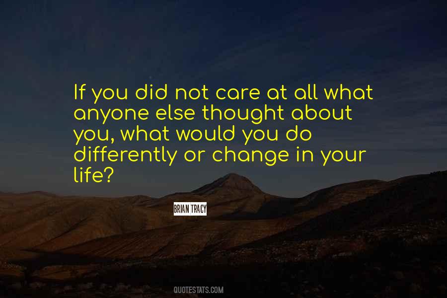 You Do Not Care Quotes #82922