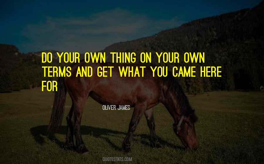 You Do Your Own Thing Quotes #173478