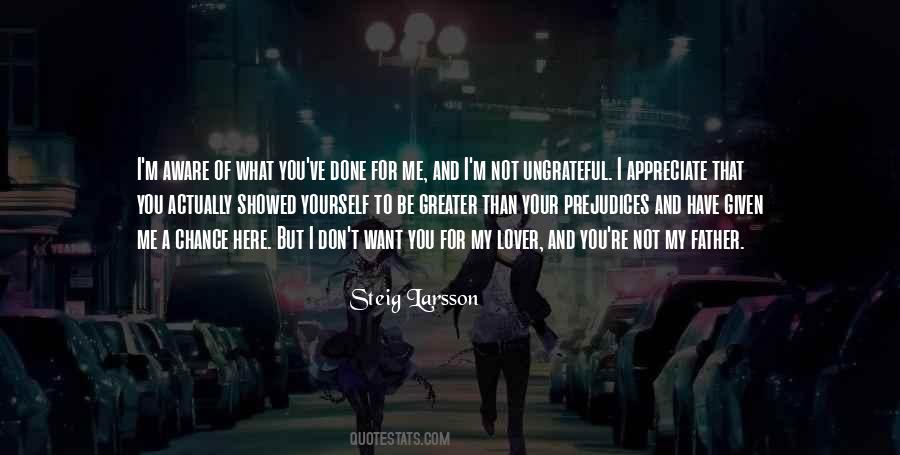 You Don't Appreciate Me Quotes #1116736