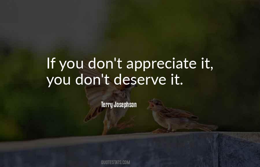 You Don't Appreciate Me Quotes #215296