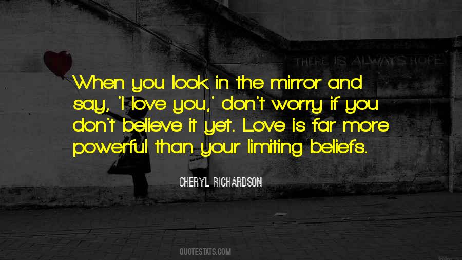 You Don't Believe I Love You Quotes #1203644