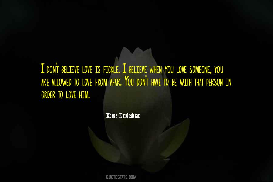 You Don't Believe I Love You Quotes #1498246