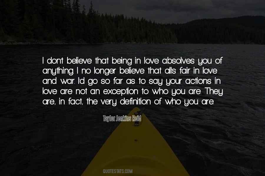 You Don't Believe I Love You Quotes #1502421