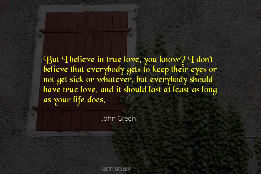 You Don't Believe I Love You Quotes #65598