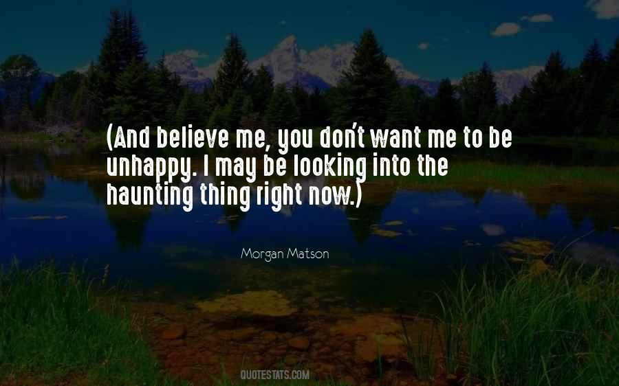 You Don't Believe Quotes #15574