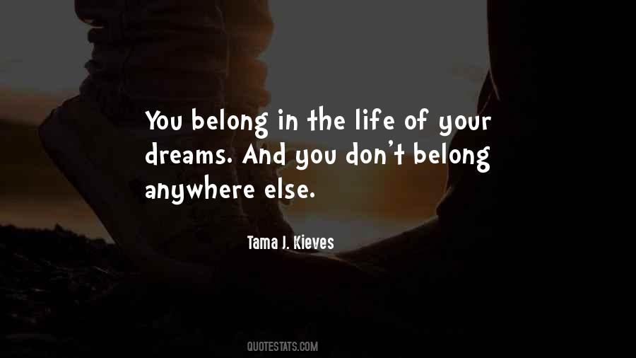 You Don't Belong Quotes #1765019