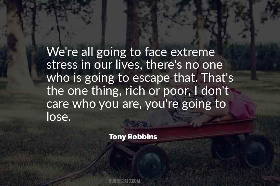 You Don't Care If You Lose Me Quotes #1213099